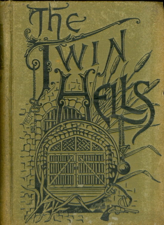 Image for The Twin Hells: A Thrilling Tale of Life in the Kansas and Missouri Penitentiaries