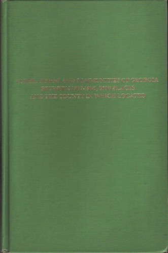 Image for Cities, Towns and Communities of Georgia between 1847 - 1962
