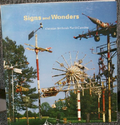 Image for Signs and Wonders Outsider Art in North Carolina
