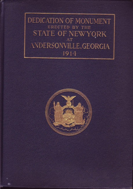 Image for Dedication of Monument Erected by the State of New York At Andersonville, Georgia 1914