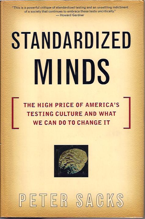 Image for Standardized Minds The High Price of America's Culture and What We Can Do to Change It