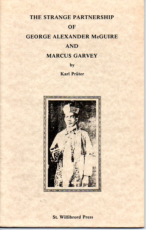 Image for The Strange Partnership of George Alexander Mcguire and Marcus Garvey