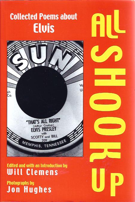 Image for All Shook Up Collected Poems about Elvis
