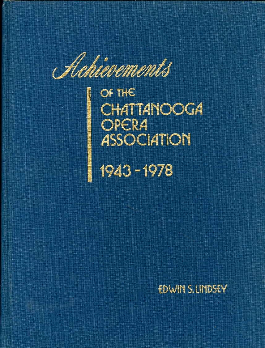 Image for Achievements of the Chattanooga Opera Association, 1943-1978