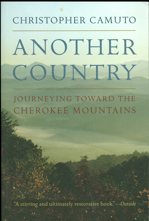 Image for Another Country Journeying Toward the Cherokee Mountains