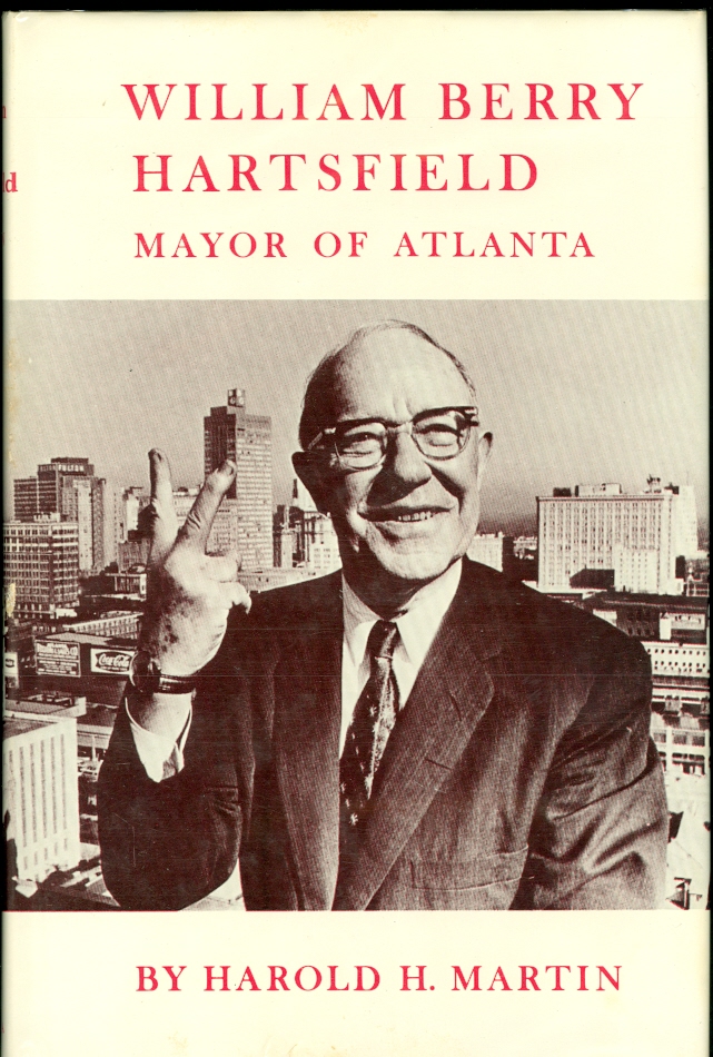 Image for William Berry Hartsfield Mayor of Atlanta