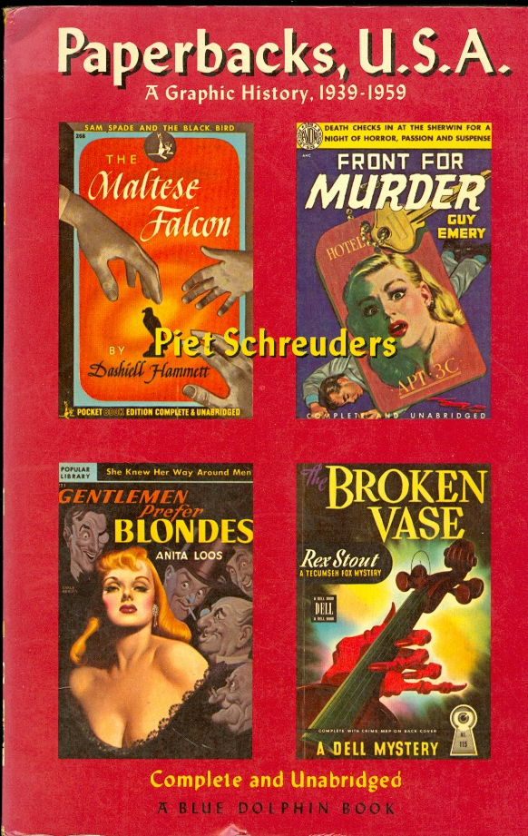 Image for Paperbacks, U. S. A. A Graphic History, 1939-1959