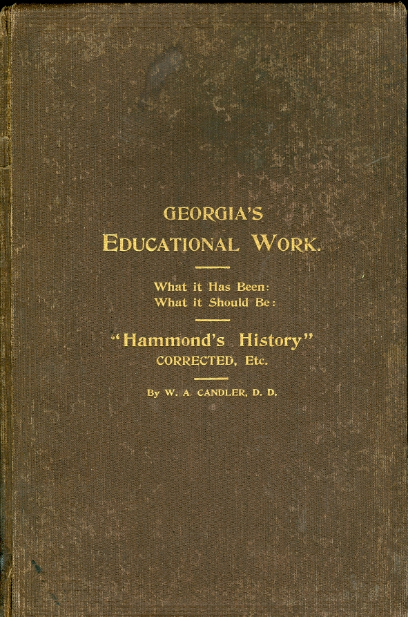 Image for Georgia's Educational Work What it Has Been: What it Should Be: "Hammond's History" Corrected, Etc.