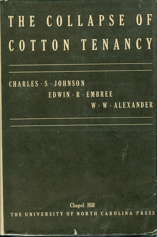 Image for The Collapse of Cotton Tenancy Summary of Field Studies and Statistical Surveys 1933-35