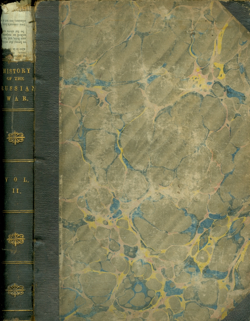 Image for The History of the War with Russia Giving Full Details of the Operations of the Allied Armies