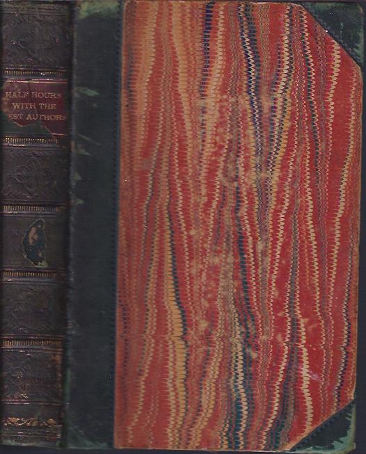 Image for Half Hours with the Best Authors, Volume 1 (Of 2)