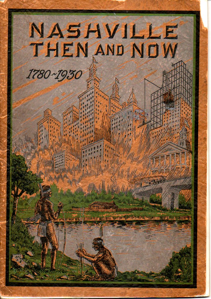 Image for Nashville Then and Now 1780-1930