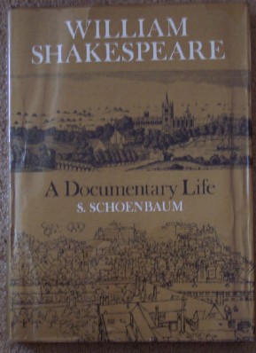 Image for Shakespeare: A Documentary Life