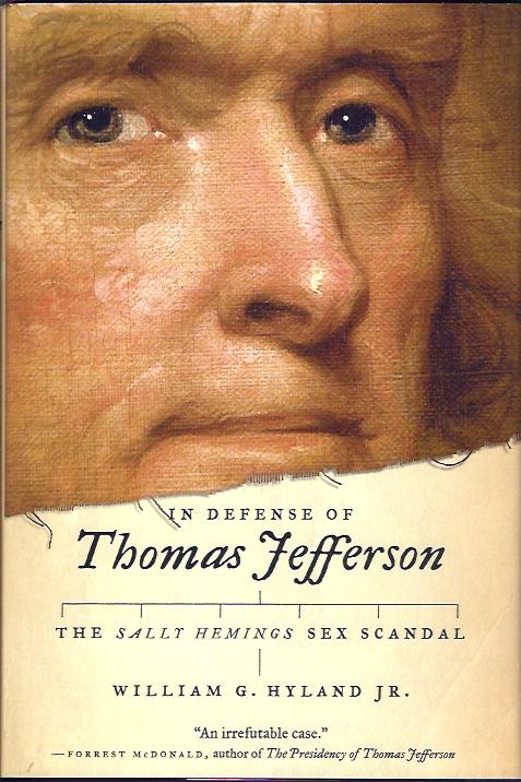 Image for In Defense of Thomas Jefferson :The Sally Hemings Sex Scandal