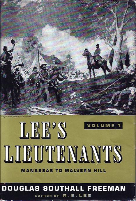 Image for Lee's Lieutenants: a Study in Command Manasss to Malvern Hill