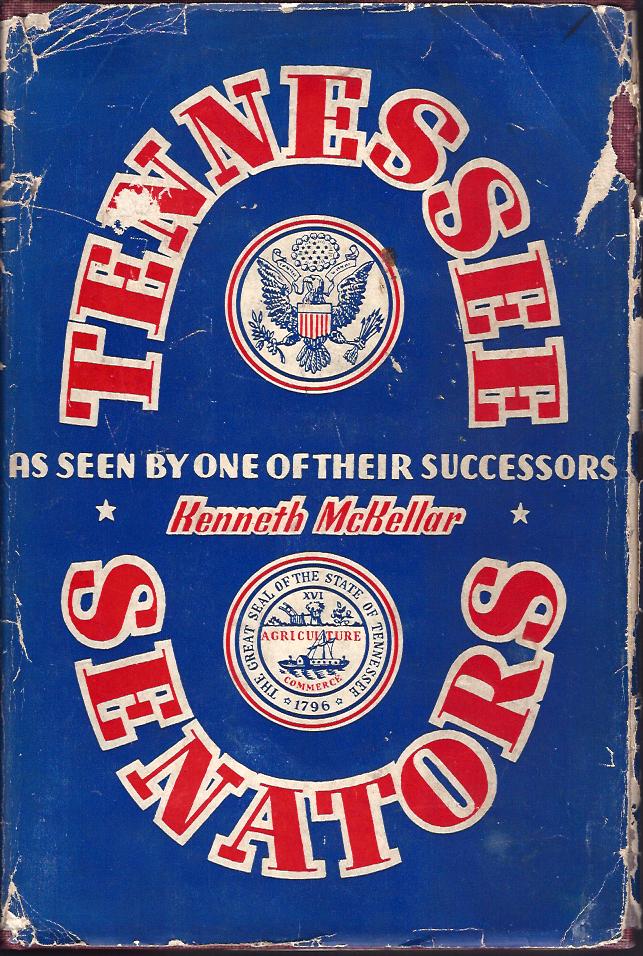 Image for Tennessee Senators As Seen by One of Their Successors