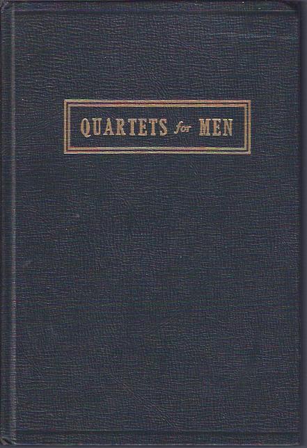 Image for Quartets for Men :Gospel Songs, Negro Spirituals, Secular Songs