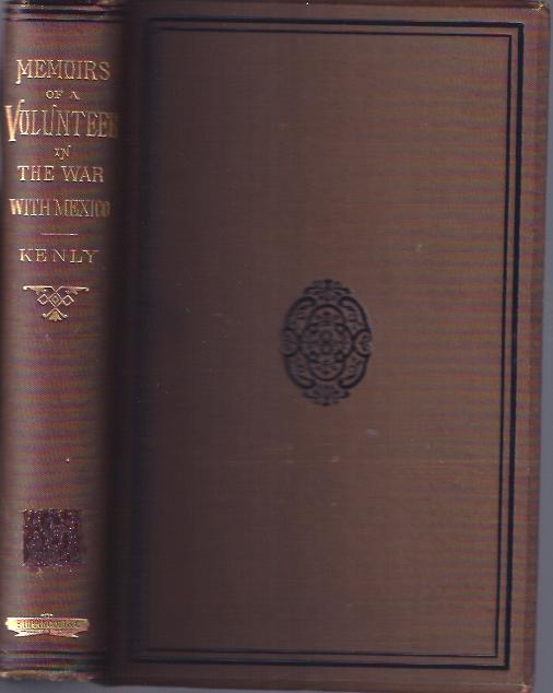 Image for Memoirs of a Maryland Volunteer. War with Mexico, in the Years 1846-7-8