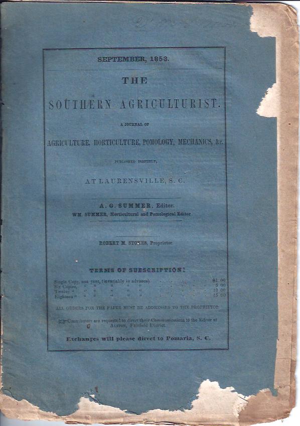 Image for The Southern Agriculturist :A Journal of Agriculture, Horticulture, Pomology, Mechanics, &c.