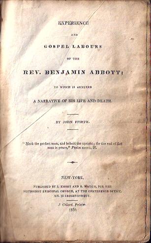 Image for Experience and Gospel Labours of the Rev. Benjamin Abbott; to Which is Annexed a Narrative of His Life and Death