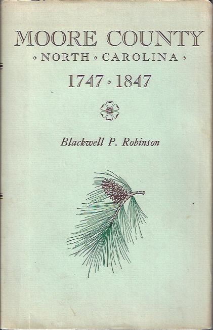 Image for Moore County North Carolina 1747 - 1847