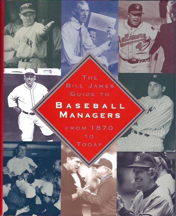 Image for The Bill James Guide to Baseball Managers from 1870 to Today