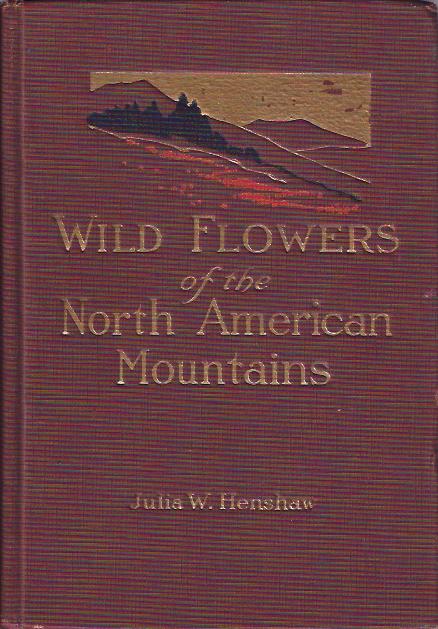 Image for Wild Flowers of the North American Mountains
