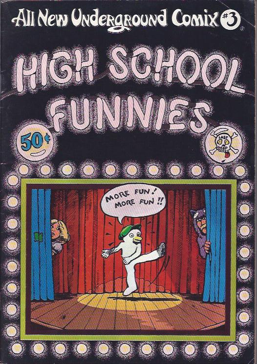 Image for Underground Comix No. 3: High School Funnies, No. 1 and the Mountain, No. 1