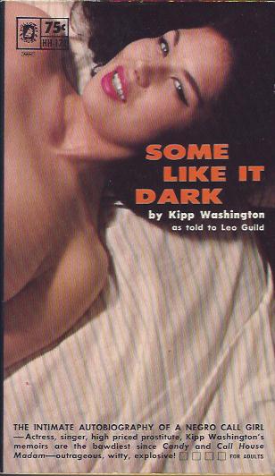 Image for Some like it Dark : the Intimate Autobiography of a Negro Call Girl
