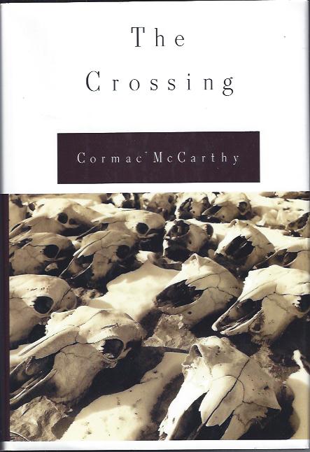 Image for The Crossing :Volume II, The Border Trilogy