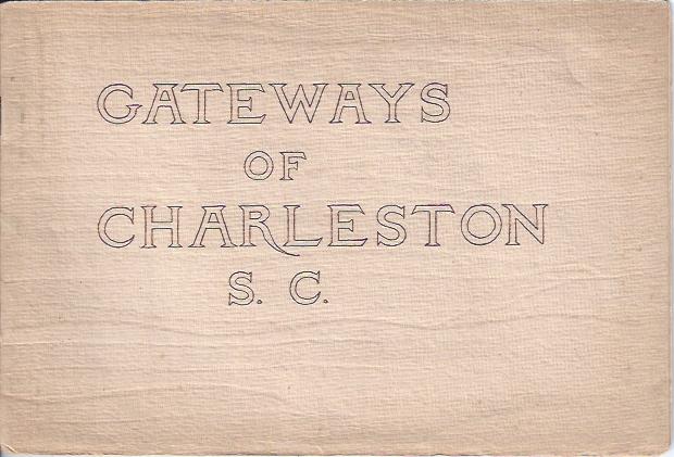 Image for Gateways of Charleston S. C.