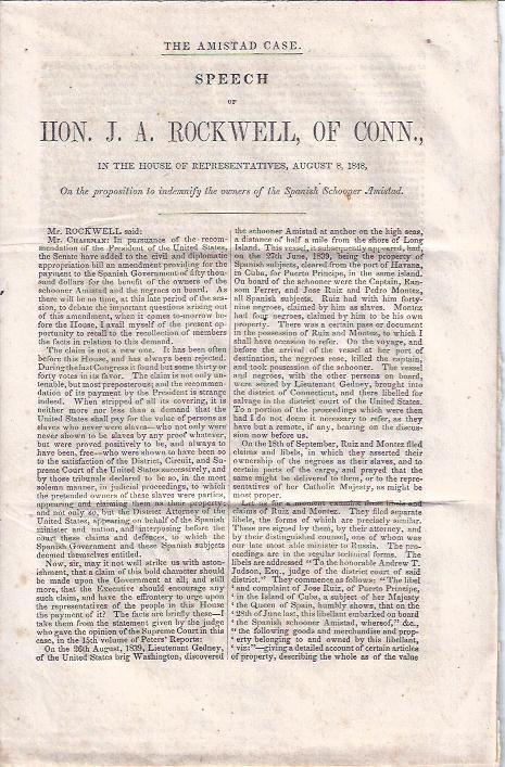 Image for The Amistad Case : Speech of Hon. J. A. Rockwell, of Conn. in the House of Representatives, August 8, 1848, on the Proposition to Indemnify the Owners of the Spanish Schooner Amistad
