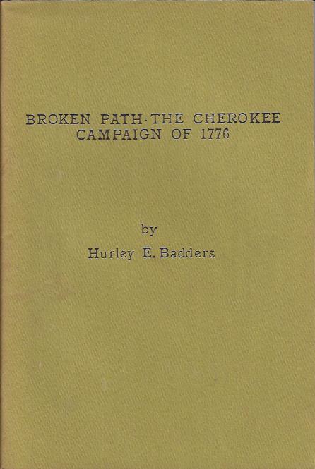 Image for Broken Path: the Cherokee Campaign of 1776