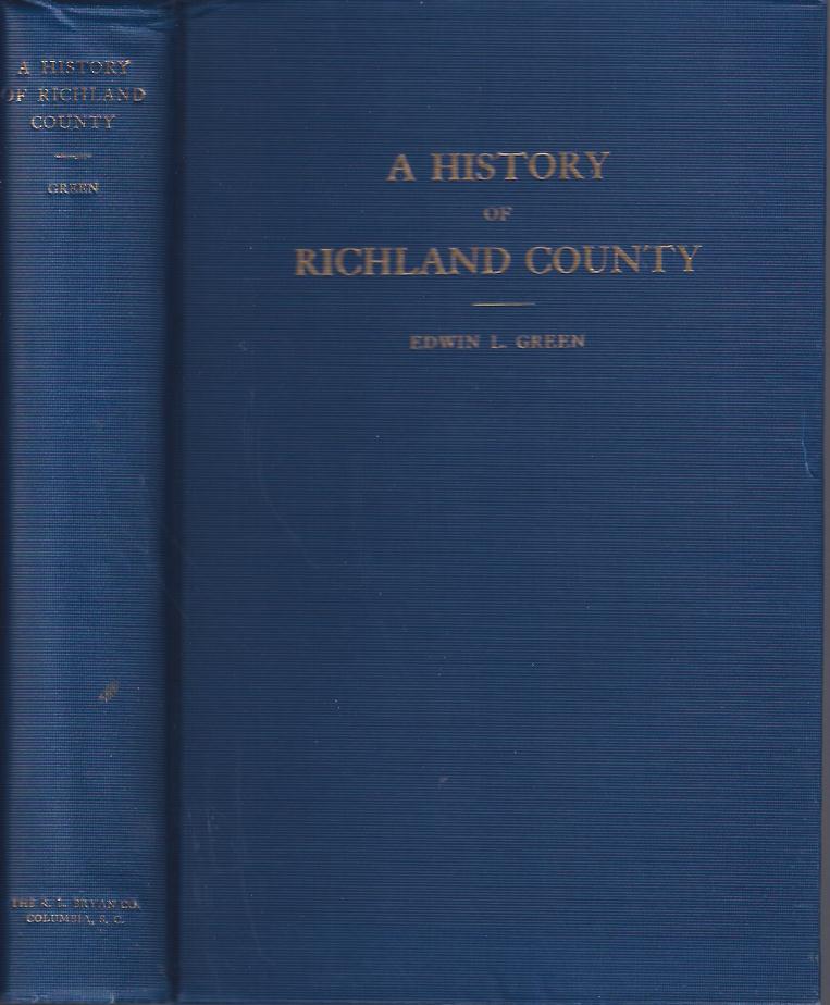 Image for A History of Richland County : Volume One, 1732 - 1805