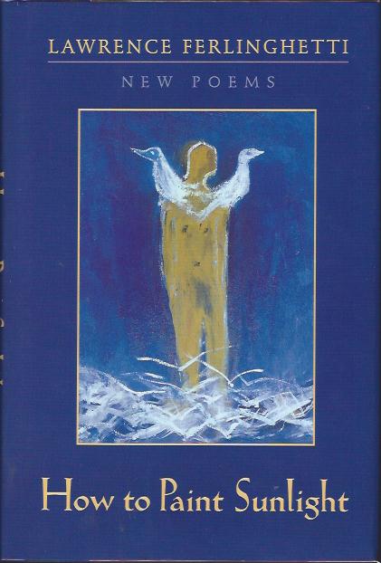 Image for How to Paint Sunlight : Lyric Poems and Others (1997-2000)