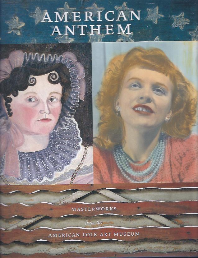 Image for American Anthem : Masterworks from the American Folk Art Museum