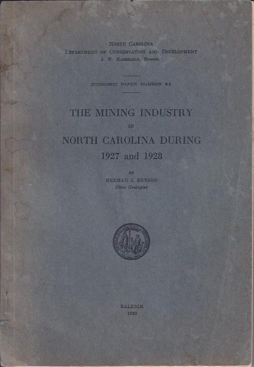 Image for The Mining Industry in North Carolina During 1927 and 1928