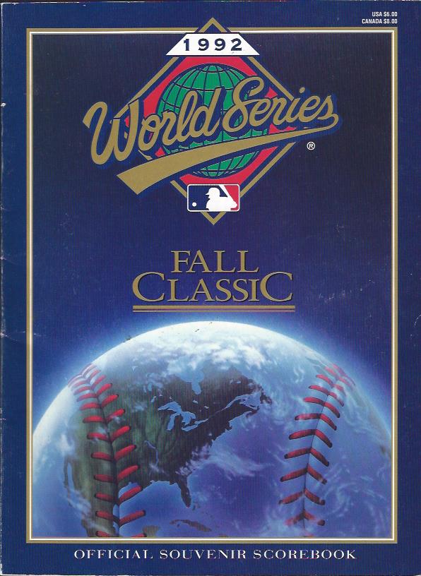 Image for World Series, 1992, Fall Classic : Official Souvenir Scorebook, and Ticket Stub from Game Two