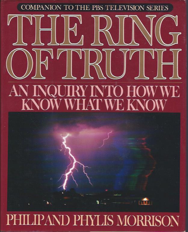 Image for The Ring of Truth : An Inquiry into How We Know What We Know