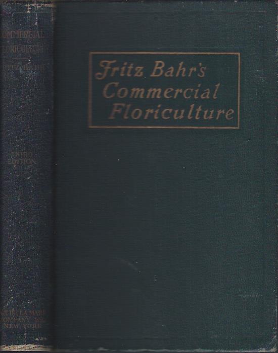 Image for Fritz Bahr's Commercial Floriculture : A Practical Manual for the Retail Grower