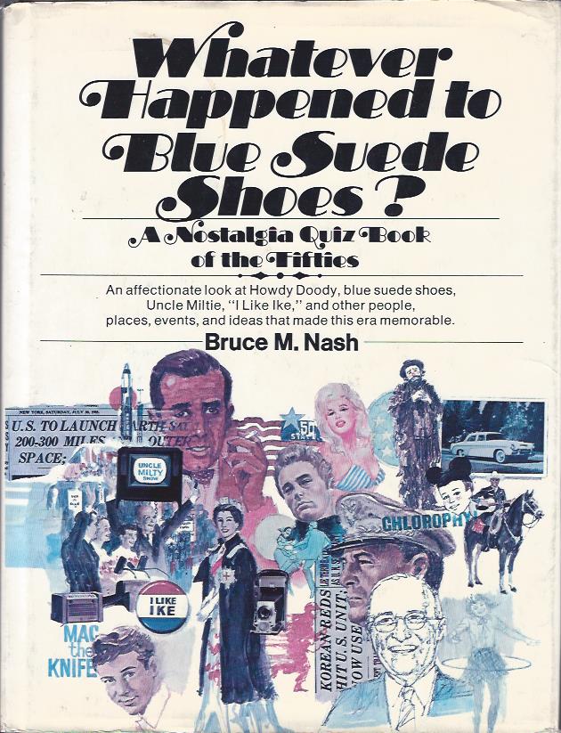 Image for Whatever Happened to Blue Suede Shoes? : A Nostalgia Quiz Book of the Fifties