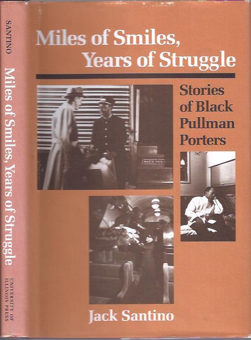 Image for Miles of Smiles, Years of Struggle : Stories of Black Pullman Porters