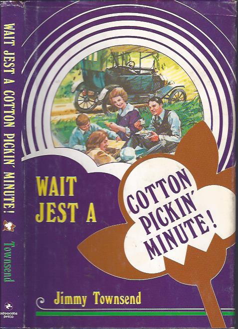 Image for Wait Jest a Cotton Pickin' Minute