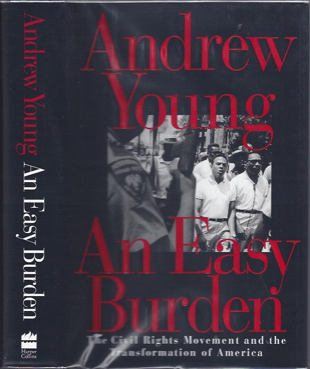 Image for An Easy Burden : The Civil Rights Movement and the Transformation of America