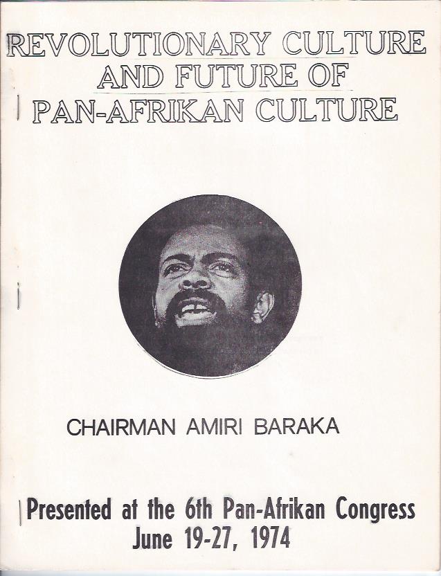 Image for Revolutionary Culture and Future of Pan-Afrikan Culture