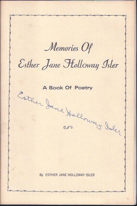 Image for Memories of Esther Jane Holloway Isler : A Collection of Original Poems
