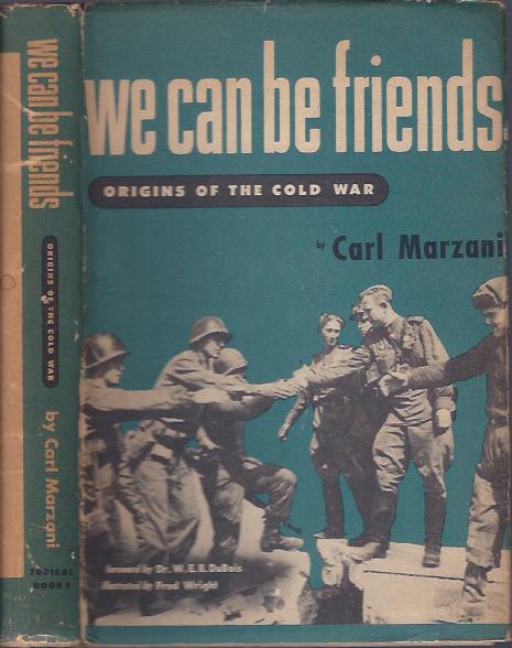 Image for We Can be Friends : Origins of the Cold War