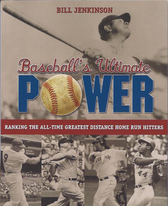 Image for Baseball's Ultimate Power : Ranking the All-Time Greatest Distance Home Run Hitters