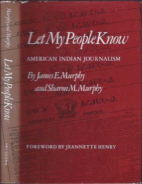 Image for Let My People Know : American Indian Journalism, 1828 - 1978