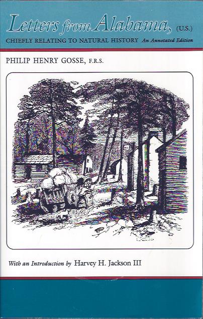 Image for Letters from Alabama, (U. S. ) Chiefly Relating to Natural History : An Annotated Edition
